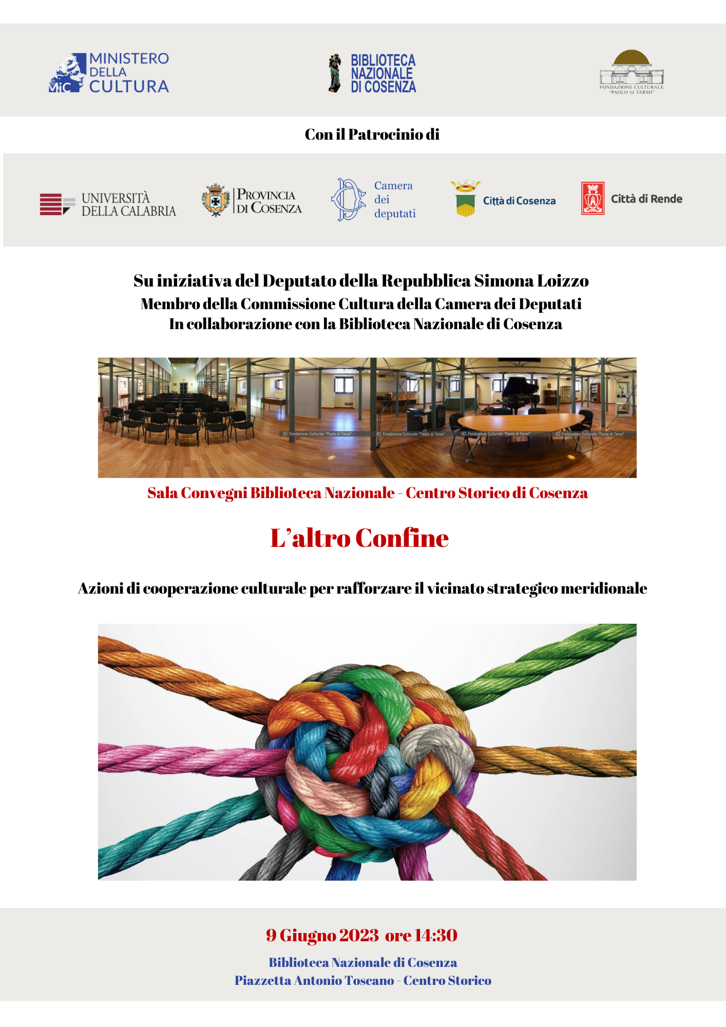 L'altro confine - azioni di cooperazione culturale per rafforzare il vicinato strategico meridionale.